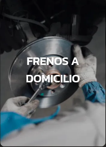Cambio de frenos a domicilio